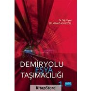 Demiryolu Eşya Taşımacılığı 1 - Selminaz Adıgüzel