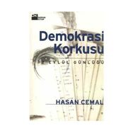 DEMOKRASI KORKUSU 12 EYLÜL GÜNLÜĞÜ - HASAN CEMAL