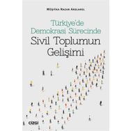 DEMOKRASI SÜRECİNDE TÜRKİYE - FEROZ AHMAD