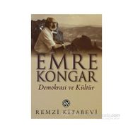 DEMOKRASI VE KÜLTÜR - EMRE KONGAR