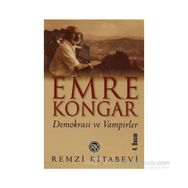 DEMOKRASI VE VAMPIRLER - EMRE KONGAR