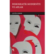 Demokratik Modernite ve Ahlak - Çetin Nerse