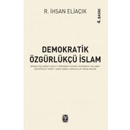 Demokratik Özgürlükçü İslam - recep ihsan eliacik