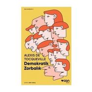 Demokratik Zorbalık - Alexis de Tocqeville