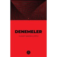 Denemeler - Yusuf Samim Lütfü - Elpis Yayınları