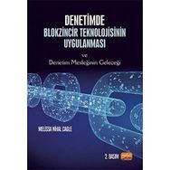Denetimde Blokzincir Teknolojisinin Uygulanması ve Denetim Mesleğinin Geleceği - Melissa Nihal Cagle