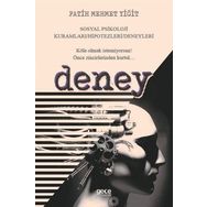 Deney: Sosyal Psikoloji Kuramları Hipotezleri Deneyleri-Fatih Mehmet Yiğit