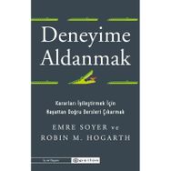 Deneyime Aldanmak - Emre Soyer Robin M. Hogarth