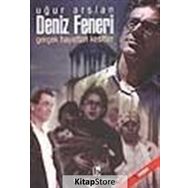 Deniz Feneri Gerçek Hayattan Kesitler - Uğur Arslan