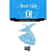 Deniz Gibi Ol - Mevlana Celaleddin Rumi