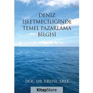 Deniz İşletmeciliğinde Temel Pazarlama Bilgisi - Erdal Arlı