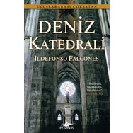 DENIZ KATEDRALI - ILDEFONSO FALCONES