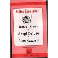 DENIZ KIYISI SEVGI KUTUSU, BILEN KAZANSIN - GÜLEN İPEK ABALI