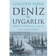 Deniz ve Uygarlık Dünya Denizcilik Tarihi - İş Bankası Kültür Yayınları