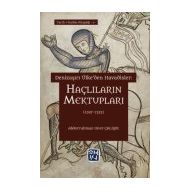 Denizaşırı Ülke`den Havadisler: Haçlıların Mektupları 1097-1252