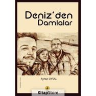 Deniz'den Damlalar / Aynur Uysal / Ceren Yayıncılık ve Kitapçılık (Edirne)