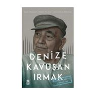 Denize Kavuşan Irmak - Akile Zorlu Durukan