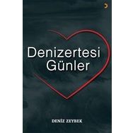 Denizertesi Günler - Deniz Zeybek