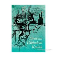DENIZIN DIBINDEKI KRALLIK - JOAN AIKEN