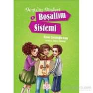 Deniz’in Düşleri 5 Boşaltım Sistemi - Öznur Çolakoğlu Cam