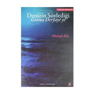 DENIZIN SÖYLEDIĞI GOTINA DERYAYE YE - MUSTAFA KÖZ