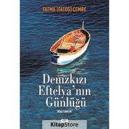 Denizkızı Eftelya'nın Günlüğü - Fatma Fatoş Cemre