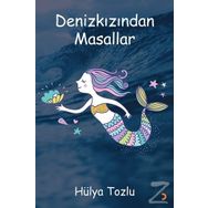 Denizkızından Masallar - Hülya Tozlu