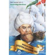 Denizler Hakimi Barbaros Hayreddin Paşa - Emrah Bilge Merdivan