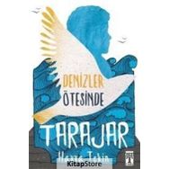 Denizler Ötesinde Tarajar / Havva Tekin / Timaş Genç Yayınları