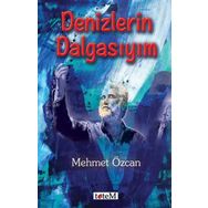 Denizlerin Dalgasıyım - Mehmet Özcan