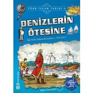 Denizlerin Ötesine-Türk İslam Tarihi 6 - Metin Özdamarlar