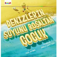 Denizlerin Suyunu Boşaltan Çocuk - Paul Brown