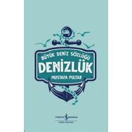 Denizlük - Büyük Deniz Sözlüğü - Mustafa Pultar