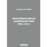 Denkleştirmeden Kurtulan Kazandırmaların Tenkisi - Cüneyt Pekmez - On İki Levha Yayıncılık A. Ş.