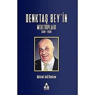 Denktaş Bey'in Mektupları 1964 - 2008 - Mehmet Arif Demirer
