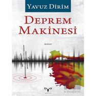 Deprem Makinesi Yavuz Dirim