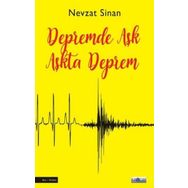 Depremde Aşk Aşkta Deprem - Nevzat Sinan - Favori Yayınları