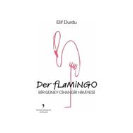 Der Flamingo Elif Durdu