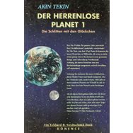 Der Herrenlose Planet 1 Die Schlitten mit den Glöckchen - Akın Tekin