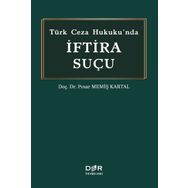 Der Yayınları Pınar Memiş Kartal Türk Ceza Hukukunda İftira Suçu