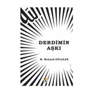 Derdimin Aşkı - M. Mahşuk Gülaçar