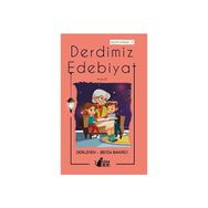 Derdimiz Edebiyat - Beyza Bakırcı