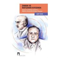 Dergah Yayınları Zaman ve Hafızanın Kıyısında: Tanpınar'ın Edebiyat - Estetik ve Düşünce Dünyasında Bergson Felsefesi