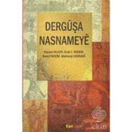 Derguşa Nasnameye - Haydar Diljen Mahmud Lewendi Azad J. Erdem Remzi Kerim