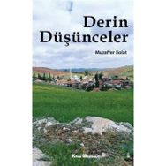 Derin Düşünceler - Muzaffer Bolat