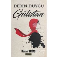 Derin Duygu Gülistan - Duran Savaş
