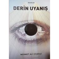 Derin Uyanış - Mehmet Ali Çiçekçi