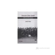 DERSIM DILE GELDI 1938'IN ÇOCUKLARI KONUŞTU - CELAL YILDIZ (ISBN:9786058646308)