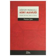 Dersim Merkezli Kürt Aleviliği - Munzur Çem