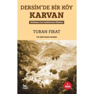 Dersim'de Bir Köy Karvan Turan Fırat